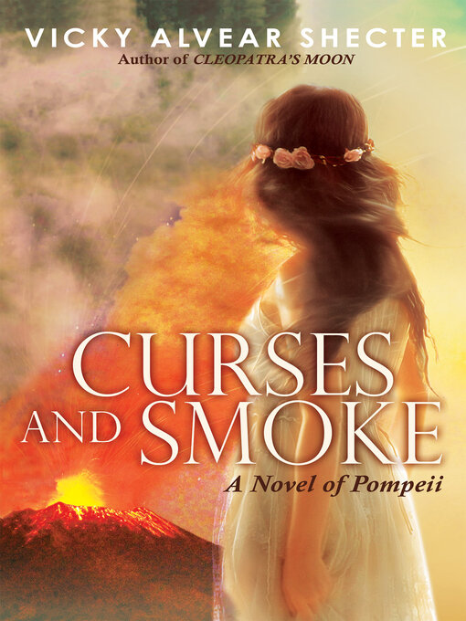 Title details for Curses and Smoke by Vicky Alvear Shecter - Available